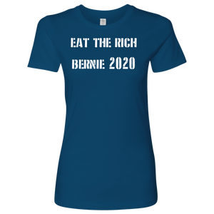 Bernie Sanders "Eat the Rich"  Women's Tee - Green Army Unite
