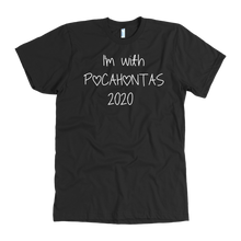 Load image into Gallery viewer, Elizabeth Warren  &quot;I&#39;m with Pocahontas&quot; Men&#39;s Tee - Green Army Unite