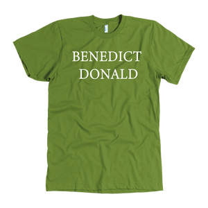 Donald Trump "Benedict Donald" Mens Graphic Front/Back Tee - Green Army Unite