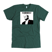 Load image into Gallery viewer, Donald Trump &quot;Terrorist&quot; Men&#39;s Tee - Green Army Unite
