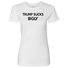 Load image into Gallery viewer, Donald Trump &quot;Trump Sucks Bigly&quot; Women&#39;s Tee - Green Army Unite