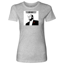 Load image into Gallery viewer, Donald Trump &quot;Terrorist&quot; Women&#39;s Tee - Green Army Unite